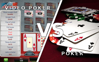 Video Poker versus Poker
